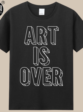 art is over艺术死了美术生个性创意字母短袖T恤印花纯棉衣服男女