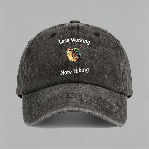 Less Working More Hiking 少工作多徒步鸟棒球帽鸭舌帽子