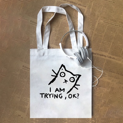 I am trying ok 反催促反上级反领导猫咪印花衣男女帆布包