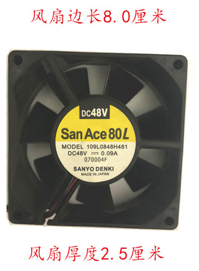 适用三洋 DC48V SanAce 80L MODEL 109L0848H481 DC48V 0.09A风扇
