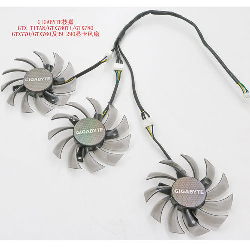 适用技嘉GTX TITAN/GTX780Ti/GTX780/GTX770/GTX760 R9 290风扇