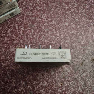 功 测试好上机 议价银微GTS40PI120B9H原装 拆机模块