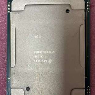 拆机处理 性能稳定无 议价出C4215R 3.2GHz八核芯