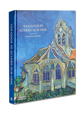 现货原版 梵高在奥维尔镇: 最后的时光 Van Gogh in Auvers-sur-Oise: His Final Months 艺术油画素描画册作品