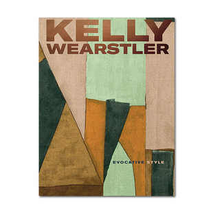 现货原版 Kelly Wearstler: Evocative Style 凯莉·威尔斯特勒:引人入胜的风格 旧世界奢华与现代流行元素结合 赐宏正版