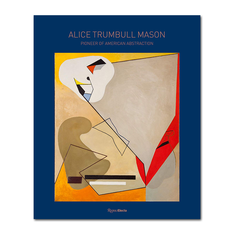 现货原版 Alice Trumbull Mason 美国抽象艺术家 爱丽丝·特朗布尔·梅森 Pioneer of American Abstraction