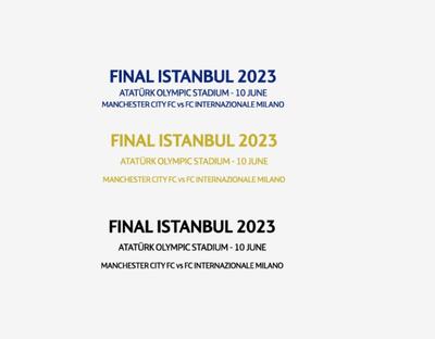 2023曼城国米欧冠决赛小字国米对阵曼城决赛FINAL ISTANBUL 2023