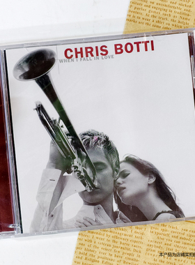 现货 Chris Botti克里斯·波提专辑 小号 When I Fall In Love CD