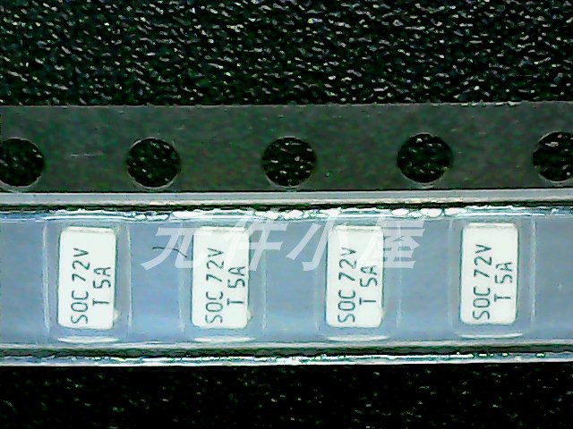 SOC 72V T5A 保险丝 5A,DC72V 贴片保险丝 11CT5AR08B4