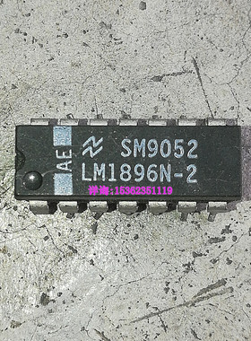 LM1896N-2  LM1896N 国半双音频放大器IC 进口双列14直插脚PDIP封