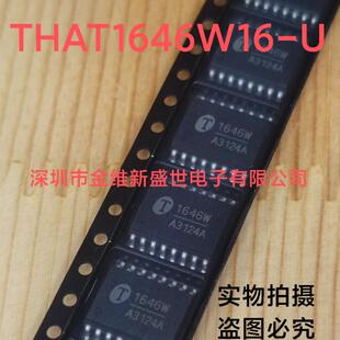 THAT1646W16-U 1646W THAT1646W16 进口原装，音频处理芯片SOIC16