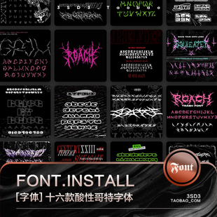 PS英文字体 地下先锋街头风格 酸性哥特恐怖嘻哈说唱个性 3SD3十六款