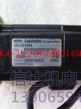 议价W-L01484 P50B04008DXPD7 80W OTC 机器人电机 包好￥