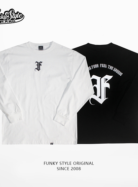 FUNKYSTYLE原创国潮牌男装T恤长袖街舞HIPHOP西海岸宽松OVERSIZE