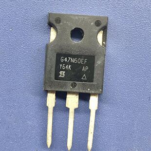 回收电子元器件G47N60S G47N60E G47N65E 进口拆机 MOS场效应管