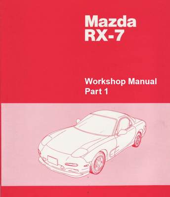 1994年款MAZDA 马自达RX7维修手册资料大修拆装正时转子发动机