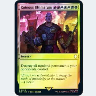PIP 220 毁坏通牒 万智牌 Ruinous Ultimatum