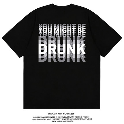 YOU MIGHT BE DRUNK趣味喝酒英文短袖T恤眩晕你喝醉了纯棉上衣服