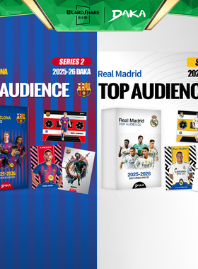 25-26DAKA皇马皇家马德里巴萨巴塞罗那TOPAUDIENCE足球球星优卡赏