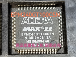 一个起拍 保质量包上机好用 EPM240GT100C5N EPM240GT100全新上传