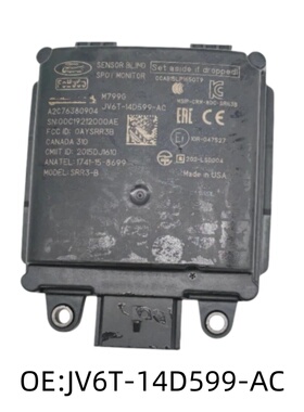 JV6T14D599AC适用于福特林肯锐界金牛座BSD盲点模块倒车BSM传感器