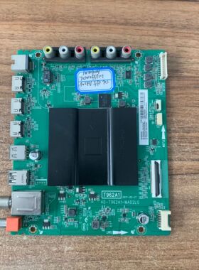 原装拆机TCLD55A620U原装主板40-T962A1-MAD2LG 配屏LVU550ND1L飞