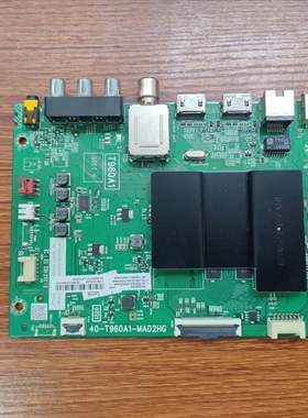 TCL 50/55L2/55F6/65L2 D55A62/730U主板40-T960A1-MAC2HG/MAD2HG