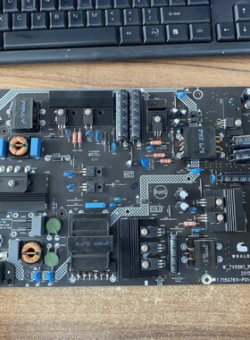 原装微鲸WTV55K1液晶电源板 715G7611-P01-003-003M现货测好发 华
