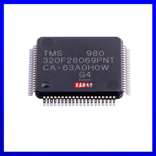 TMS320F28069PNT【IC MCU 32BIT 256KB FLASH 80LQFP】单片机芯片