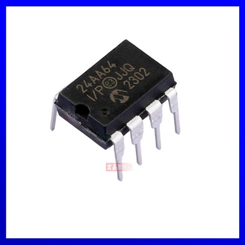 24AA64-I/P【IC EEPROM 64KBIT I2C 400KHZ 8DIP】全新原装正品IC