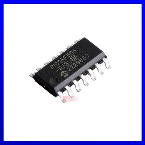 PIC16F506-E/SL【IC MCU 8BIT 1.5KB FLASH 14SOIC】原装正品芯片