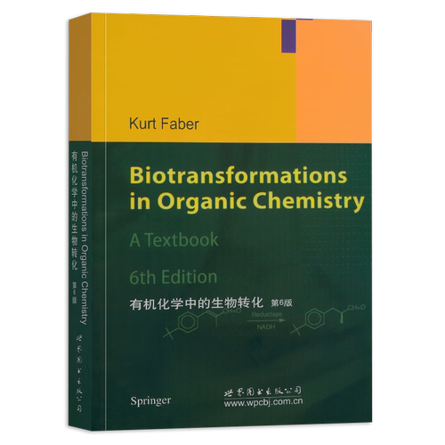 预售正版图书 有机化学中的生物转化 第6版 英文版 Biotransformations in Organic Chemistry(6th Edtion)费伯 著 北京世图科技