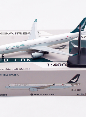 香港国泰航空Aviation1:400飞机模型合金空客A330-300仿真B-LBK