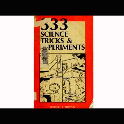 魔术教学 2024科学魔术333 Science Tricks Experiments 热销讲义