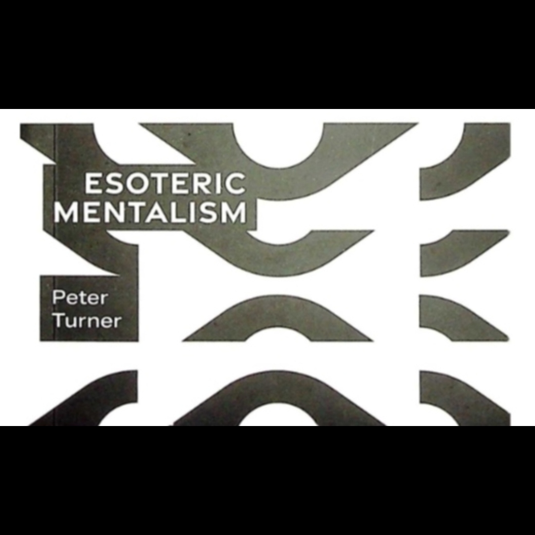 魔术教学 重磅心灵Esoteric Mentalism by Peter 细致中文 讲义