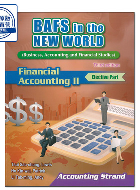 现货香港教材 HKDSE 高中企会财 BAFS in the NEW WORLD: FINANCIAL ACCOUNTING  II (Elective Part) -9789888652587