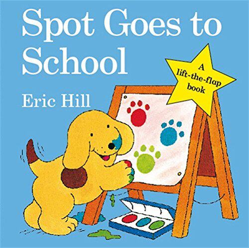 现货 Spot Goes to School