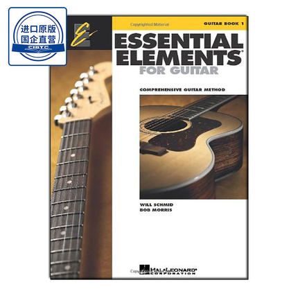 Essential Elements for Guitar, Book 1 ：Comprehensive Guitar Method -9781423453628