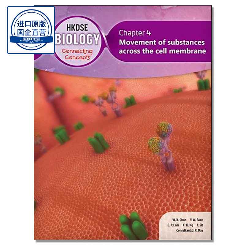 HKDSE Biology: Connecting Concepts Chapter 4 Movement of substances across the cell membrane (2019 Ed.) 9789888540938
