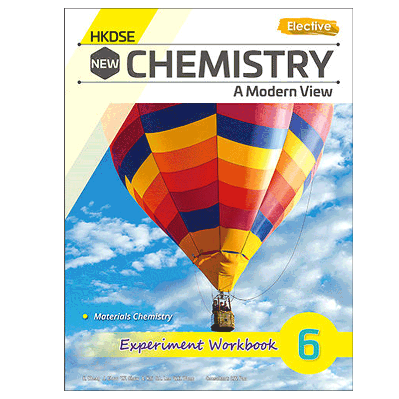 HKDSE New Chemistry - A Modern View Exp. Wb. 6 (Elective Part) (2023 Ed.) 9789888705771