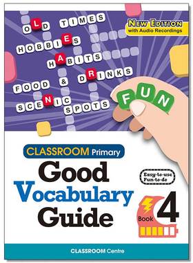 DSE小学词汇 CLASSROOM Primary Good Vocabulary Guide (Book 4) 9789882313811