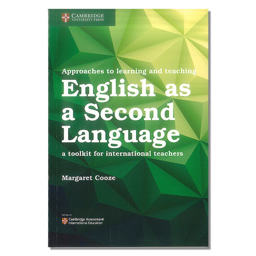 剑桥Approaches to Learning and Teaching English as a Second Language: A Toolkit for International Teachers 9781316639009