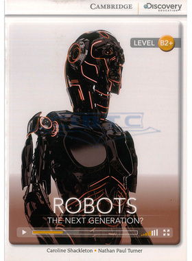 现货 剑桥分级阅读 剑桥探索Robots: The Next Generation? High Intermediate Book with Online Access code