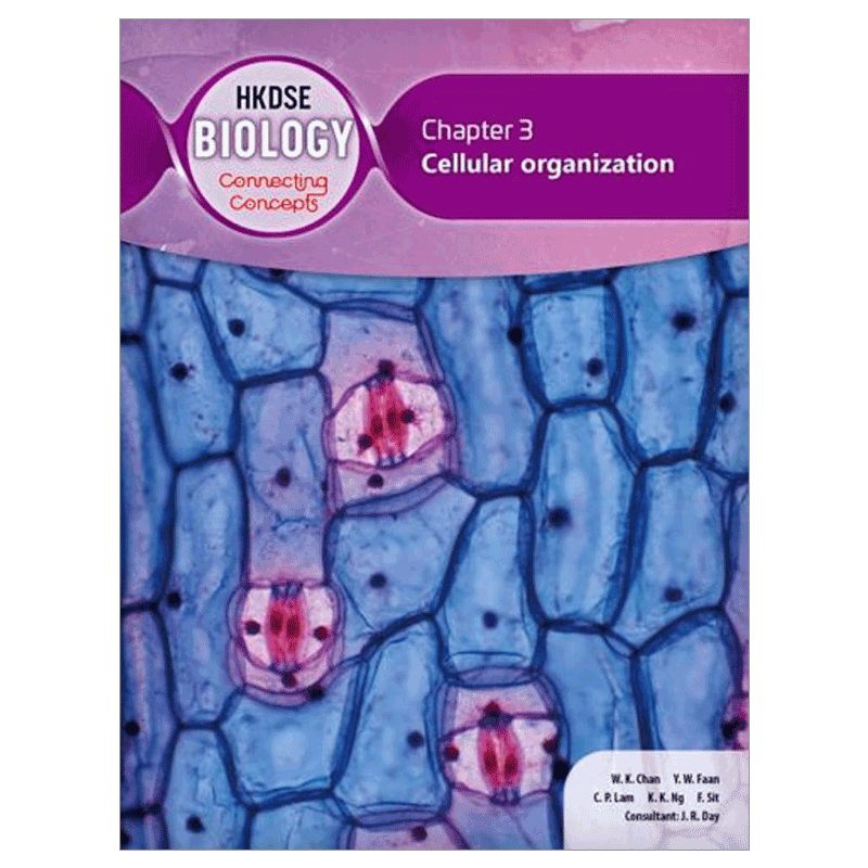 HKDSE Biology: Connecting Concepts Chapter 3 Cellular organization (2019 Ed.) 9789888540921