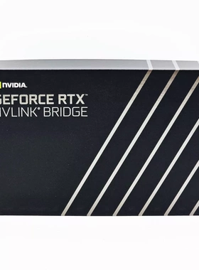 NVIDIA 英伟达 RTX NVLink 原厂 显卡 桥接器 3090 Ti SLI HB