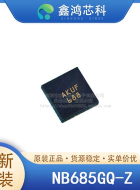 原装正品 NB685GQ-Z QFN16 智能手机平板电脑和数码相机