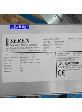 SEREN 射频电源匹配器 AT10 询价 L1001维修源头货议价$
