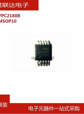 VPC2188B 贴片MSOP-10 源特AC-DC控制器和稳压器芯片IC 全新原装