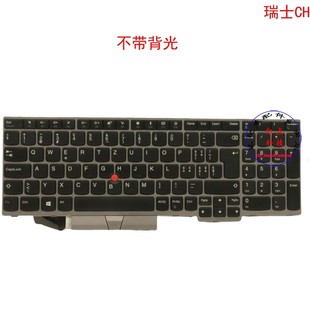 E580 P53S E585 T590 01YN646 E590 瑞士CH键盘E595