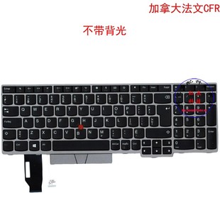 E580 P53S E585 T590 01YN622 E590 加拿大法文CFR键盘E595